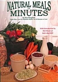 Natural Meals in Minutes (Paperback, Reprint)