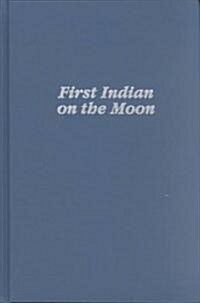 First Indian on the Moon (Hardcover)