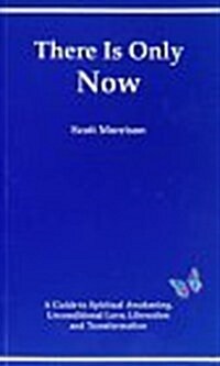 There is Only Now (Paperback, 2)