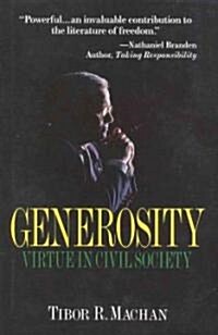 Generosity: Virtue in the Civil Society (Hardcover)