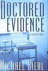 Doctored Evidence (Hardcover)