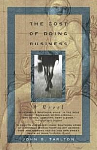 The Cost of Doing Business (Paperback)