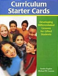 Curriculum Starter Cards: Developing Differentiated Lessons for Gifted Students (Paperback)