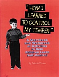 How I Learned to Control My Temper (Paperback)