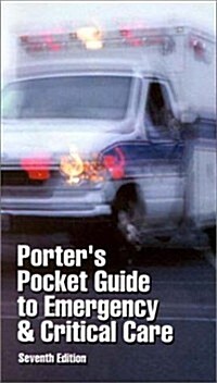 Porters Pocket Guide to Emergency & Critical Care (Paperback, 7TH)