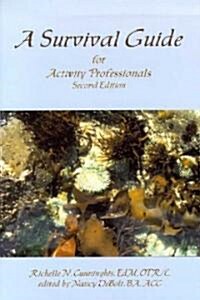 A Survival Guide for Activity Professionals (Paperback, 2)