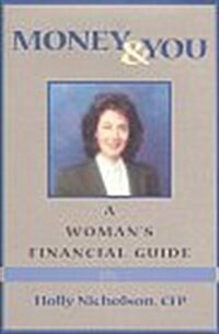 Money and You: A Womans Financial Guide (Paperback)