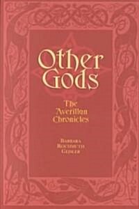 Other Gods: The Averillan Chronicles (Paperback)