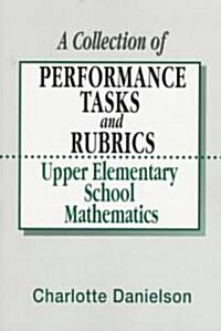 A Collection of Performance Tasks and Rubrics (Paperback)