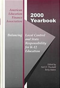 Balancing Local Control and State Responsibility for K-12 Education (Hardcover)