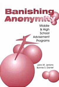 Banishing Anonymity (Paperback)