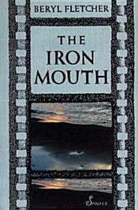 The Iron Mouth (Paperback)