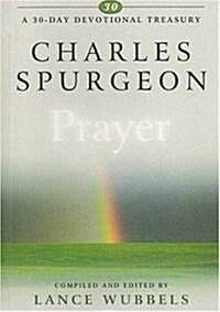 Charles Spurgeon on Prayer (Hardcover, Revised)