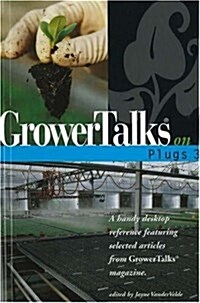Growertalks on Plugs 3 (Paperback)