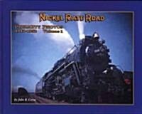 Nickel Plate Road Publicity Photos 1943-1952 (Hardcover)