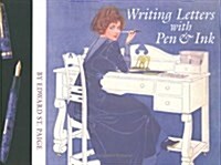 Writing Letters With Pen & Ink (Hardcover)