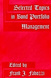 Selected Topics in Bond Portfolio Management (Paperback)