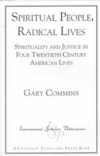 Spiritual People, Radical Lives (Paperback)