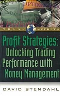 Profit Strategies: Unlocking Trading Performance with Money Management (Paperback)