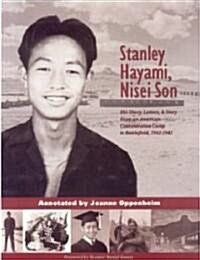 Stanley Hayami, Nisei Son: His Diary, Letters, and Story from an American Concentration Camp to Battlefield, 1942-1945 (Paperback)