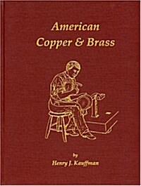 American Copper & Brass (Hardcover, Reprint)