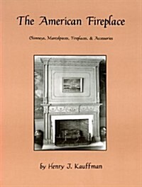 The American Fireplace (Paperback)