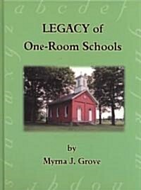 Legacy of One-Room Schools (Hardcover)