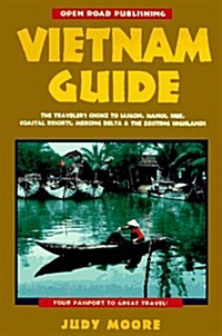 Vietnam Guide, Be a Traveler Not a Tourist (Paperback)
