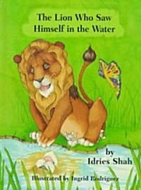 The Lion Who Saw Himself in the Water (Hardcover, Revised)