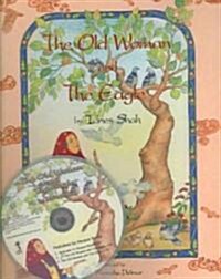Old Woman and the Eagle [With CD] (Hardcover)
