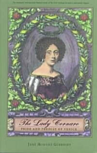 The Lady Cornaro (Hardcover, 1st)