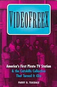 Videofreex (Paperback)