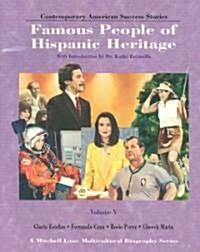 Famous People of Hispanic Heritage: Volume 5 (Paperback)