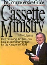 The Comprehensive Guide to Cassette Ministry (Hardcover)