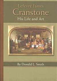 Lefevre James Cranstone (Hardcover)