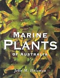 Marine Plants of Australia (Hardcover)