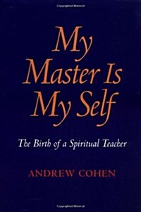 My Master is My Self (Paperback, 2nd)
