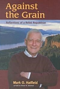 Against the Grain (Hardcover)