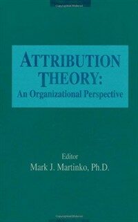 Attribution theory : an organizational perspective