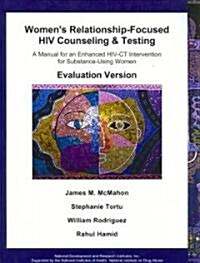 Womens Relationship-focused HIV Counseling And Testing (Paperback)