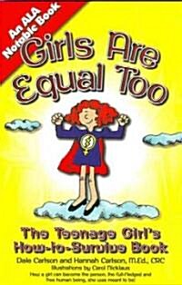 Girls Are Equal Too (Paperback, 2nd, Revised)