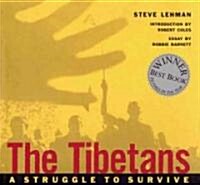 The Tibetans: A Struggle to Survive (Paperback)