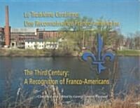 Le Troisieme Centieme/the Third Century (Hardcover, Bilingual)