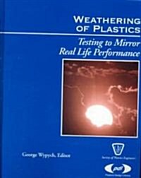 Weathering of Plastics (Hardcover)