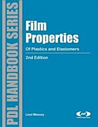 Film Properties of Plastics and Elastomers (Hardcover, 2nd)