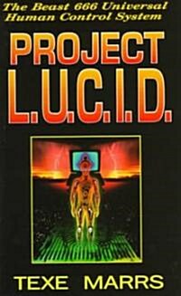 Project L.U.C.I.D.: The Beast 666 Universal Human Control System (Paperback)
