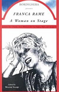 Franca Rame: A Woman on Stage (Paperback)