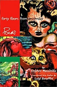 Forty Floors from Yesterday: Poems (Hardcover)