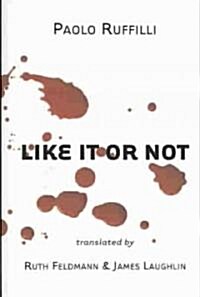 Like It or Not (Paperback)