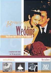 Bravo! Bridal Resource Guide (Paperback, Revised)